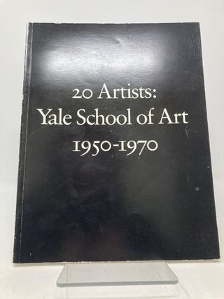 20 Artists: Yale School of Art 1950-1970