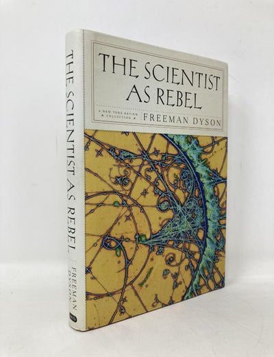 Item #108968 The Scientist as Rebel (New York Review Collections (Hardcover)). Freeman Dyson.