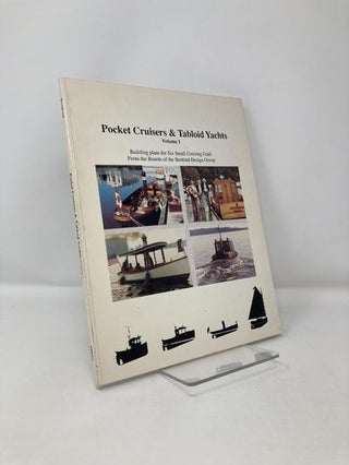 Item #120866 Pocket Cruisers and Tabloid Yachts: Building Plans for Six Small Cruising Boats from...