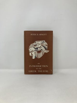 An Introduction to the Greek Theatre