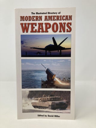 Illustrated Directory of Modern American Weapons