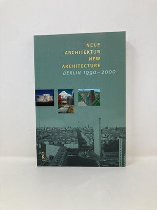 Neue Architektur / New Architecture, Berlin 1990- 2000 (English and German Edition)