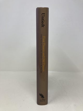 First Timers and Old Timers (Volume 68) (Publications of the Texas Folklore Society)