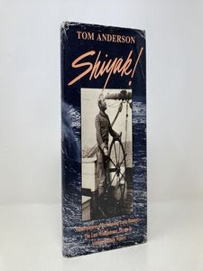 Shiyak!: Misadventures of the Schooner Lottie Bennett : The Last Windjammer Voyage to Alaskan Salmon Waters