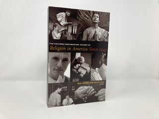The Columbia Documentary History of Religion in America Since 1945