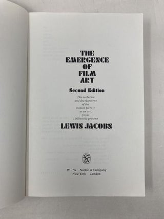 The Emergence of Film Art: The Evolution and Development of the Motion Picture As an Art, from 1900 to the Present