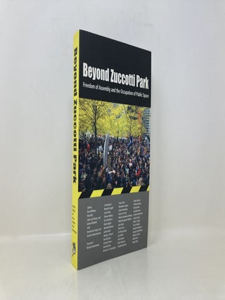 Beyond Zuccotti Park: Freedom of Assembly and the Occupation of Public Space