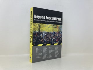 Beyond Zuccotti Park: Freedom of Assembly and the Occupation of Public Space