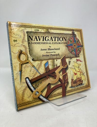 Item #178528 Navigation: A 3-Dimensional Exploration (American). Anne Blanchard.
