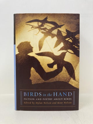 Birds in the Hand: Fiction and Poetry about Birds
