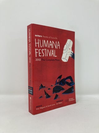 Item #180353 Humana Festival 2013: The Complete Plays