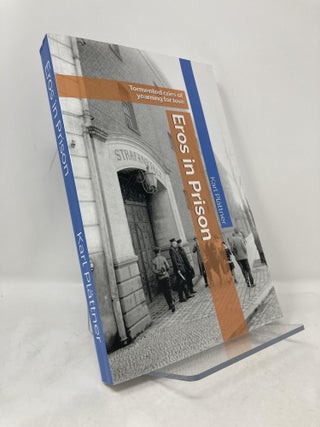 Item #182908 Eros in Prison: Tormented cries of yearning for love