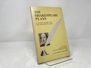 The Shakespeare Plays: A Study Guide for the Second Season