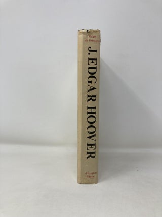 J. Edgar Hoover: The Man in His Time