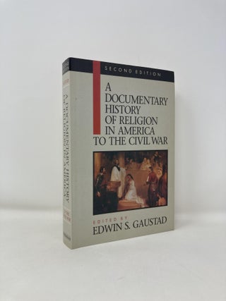 Item #188652 Documentary History of Religion in America