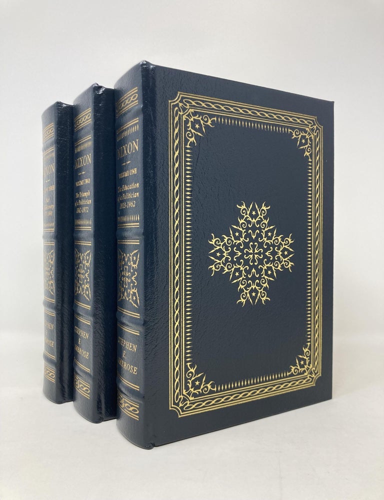 Item #194076 Nixon (3 Volumes, The Education of a Politician 1913-1962, The Triumph of a Politician 1962-19752, Ruin and Recovery 1973-1990). Stephen E. Ambrose.