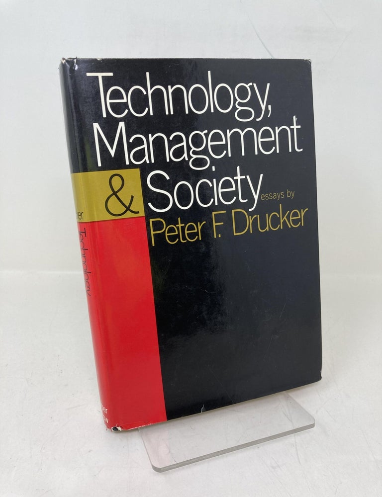 Item #203255 Technology, Management & Society. Peter F. Drucker.