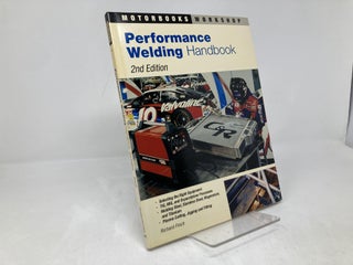 Performance Welding Handbook (2nd Edition)