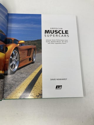 American Muscle Supercars: Ultimate Street Performance from Shelby, Baldwin-Motion, Mr. Norm and Other Legendary Tuners