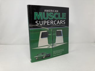 American Muscle Supercars: Ultimate Street Performance from Shelby, Baldwin-Motion, Mr. Norm and Other Legendary Tuners