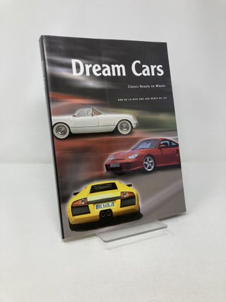 Item #209825 DREAM CARS: Classic Beauty on Wheels. Rob De La Rive Box, Cet Mirco De