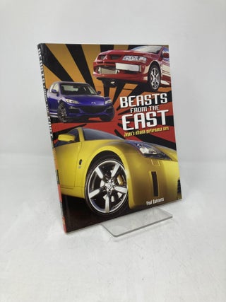 Item #209846 Beasts from the East: Japan's Ultimate Performance Cars. Paul Nagle Guinness