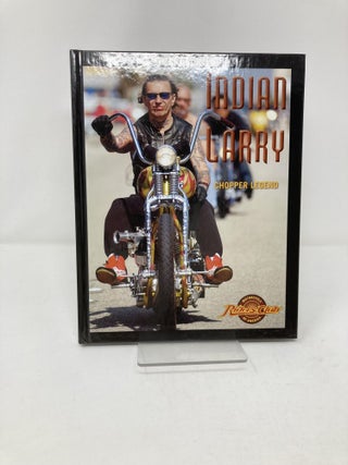 Indian Larry: Chopper Legend