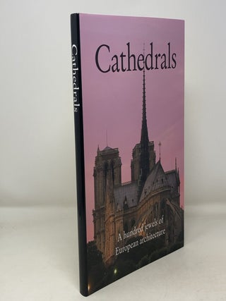 Item #309949 Cathedrals: A Hundred Jewels of European Architecture