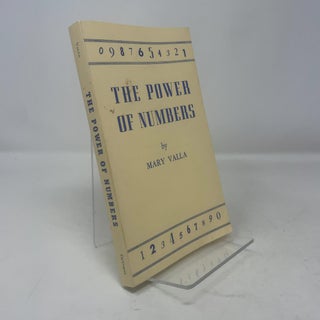 Item #312257 The Power of Numbers. Mary Valla
