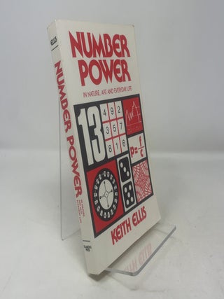 Item #312265 Numberpower: In Nature, Art, and Everyday Life. Keith Ellis