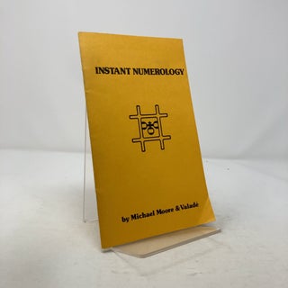 Item #312566 Instant Numerology. Michael Moore and Valade