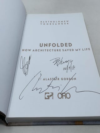 Unfolded: How Architecture Saved My Life: Bartholomew Voorsanger