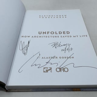 Unfolded: How Architecture Saved My Life: Bartholomew Voorsanger