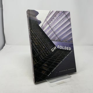 Unfolded: How Architecture Saved My Life: Bartholomew Voorsanger