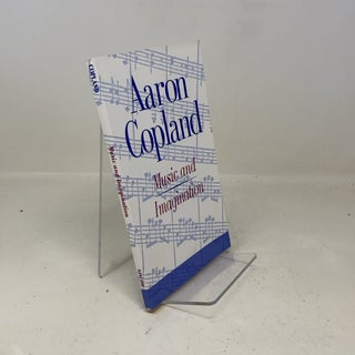 Item #319467 Music and Imagination. Aaron Copland