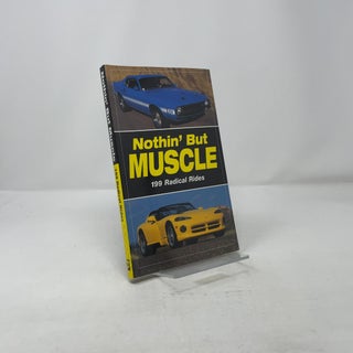 Item #319948 Nothin' but Muscle. Brian Earnest