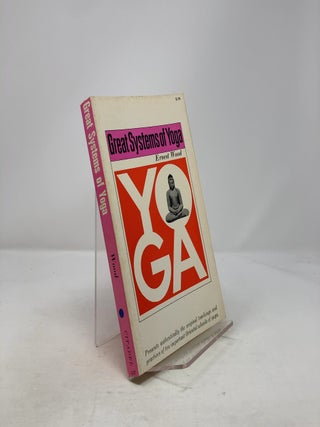 Item #323818 Great Systems of Yoga. Ernest Wood