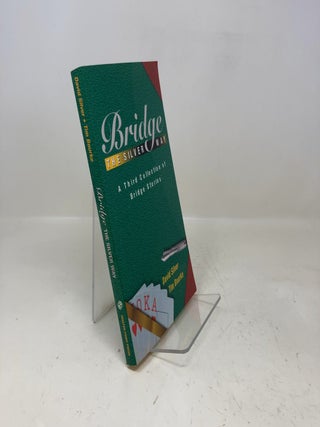 Item #325002 Bridge the Silver Way: A Third Collection of Bridge Stories. David Silver