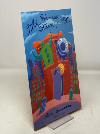 Item #325880 The House of Fun! Dan Yaccarino
