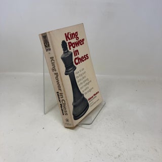 Item #331889 KING POWER IN CHESS. Edmar Mednis