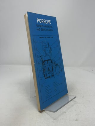 Porsche: Owners Handbook and Service Manual