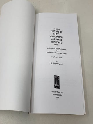 Cjs Purdy's Fine Art of Chess Annotation and Other Thoughts (3) (C.J.S. Purdy Number 7 Gold Chess Series)