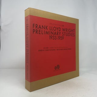 Item #334036 Frank Lloyd Wright Preliminary Studies, 1933-1959 Volume Eleven. Yukio Futagawa...
