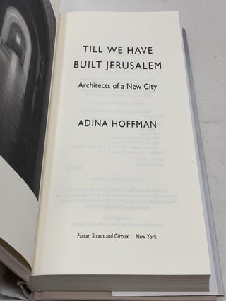 Till We Have Built Jerusalem: Architects of a New City