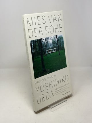 Yoshihiko Ueda: Mies Van Der Rohe / Photographs