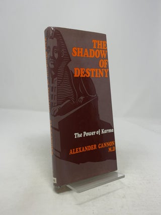 Item #347360 The Shadow of Destiny: The power of Karma. Alexander Cannon