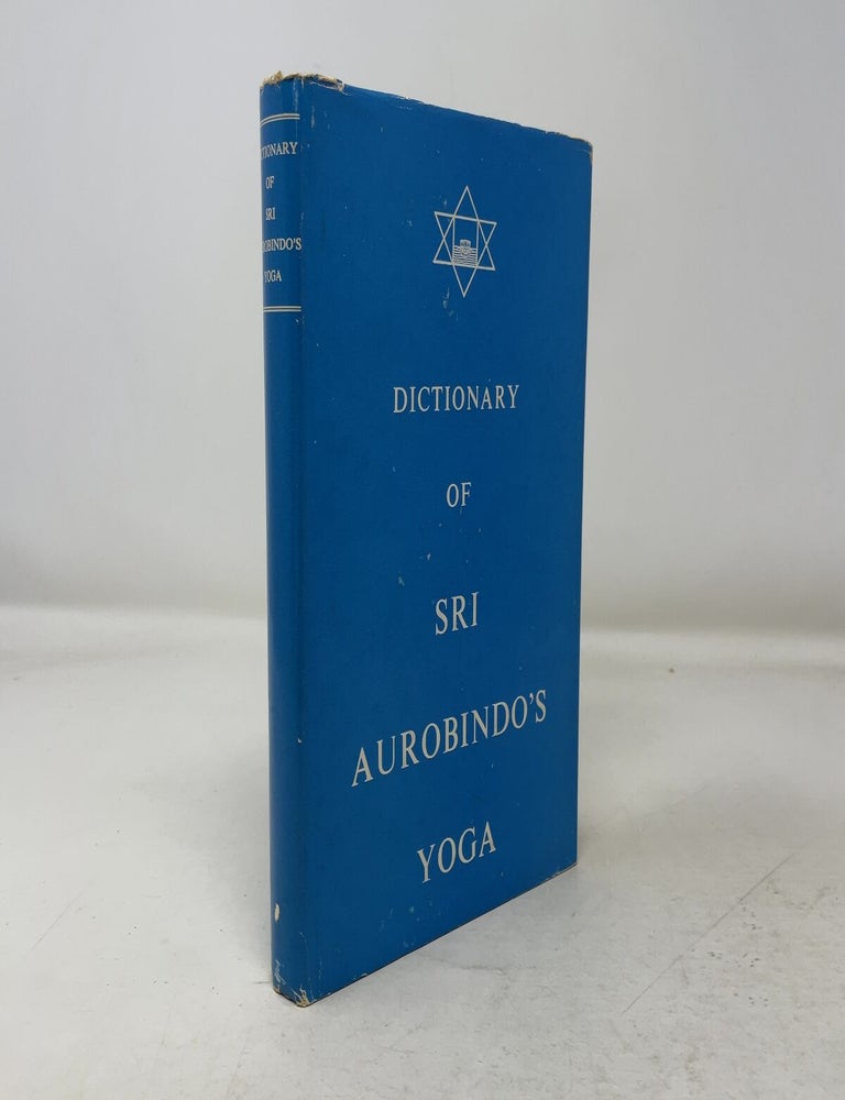 Item #349802 Dictionary of Sri Aurobindo's Yoga. M P. Pandit.