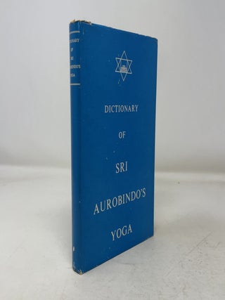 Item #349802 Dictionary of Sri Aurobindo's Yoga. M P. Pandit
