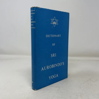 Item #349802 Dictionary of Sri Aurobindo's Yoga. M P. Pandit
