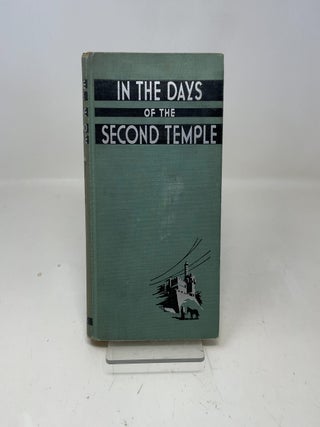 Item #351796 In the Days of the Second Temple